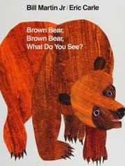 Book cover of Brown Bear, Brown Bear, What Do You See? (200L)