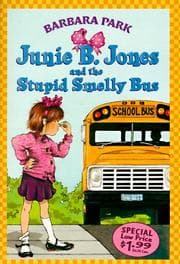 Book cover of Junie B. Jones and the Stupid Smelly Bus (380L)
